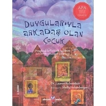 Duygularıyla Arkadaş Olan Çuk 1
