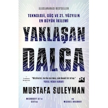 Yaklaşan Dalga  Mustafa Suleyman Doğan Kitap