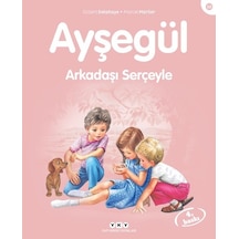 Ayşegül 38-Arkadaşı Serçeyle - Gilbert Delahaye -  Marcel Marlıer - Yapı Kredi Yayınları