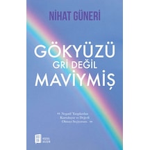 Gökyüzü Gri Değil Maviymiş - Nihat Güneri - Mona