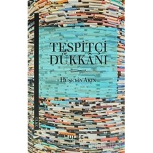 Tespitçi Dükkanı Hüseyin Akın Ülke Kitapları