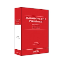 Biyomedikal Etik Prensipleri- Betim