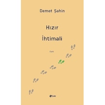 Hızır İhtimali - Demet Şahin - Şule Yayınları