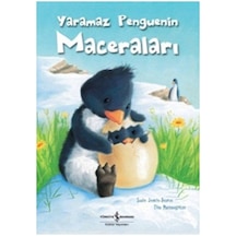 Yaramaz Penguenin Maceraları - Susie Jenkin - İş Bankası Kültür Yayınları