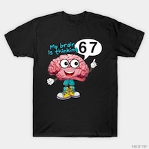 Tarzsokak Beynim Düşünüyor 6 7 Karikatür T-shirt Erkekler Kadınlar Için % 100% Pamuk T Shirt Kısa Kollu Çok Renkli