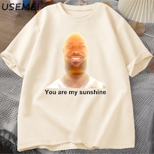 Flood Of Style Sen Benim Sunshine Meme Grafik T Shirt Kadın Erkek Pamuk Yaz Baskılı Erkek Tişört Yaz Kısa Ko Haki