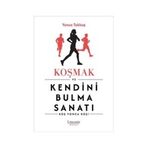 Koşmak Ve Kendini Bulma Sanatı