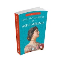 Aşk-ı Memnu - Halid Ziya Uşaklıgil - Mavi Çatı Yayınları