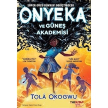 Onyeka Ve Güneş Akademisi / Tola Okogwu