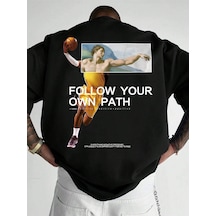 Follow Your Path Süprem T-shirt - Siyah Baskılı Oversize Bisiklet Yaka Tişört Siyah