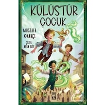 Külüstür Çocuk / Mustafa Orakçı