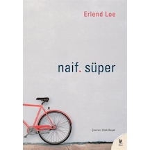 Naif Süper / Erlend Loe