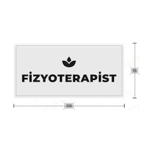 Fızyoterapıst Yazılı - Metal - Beyaz Renk - Kapı İsimliği - 30x15 Cm