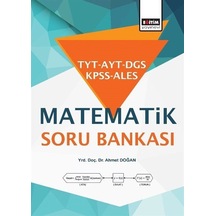 TYT-AYT-DGS-KPSS-ALES Matematik Soru Bankası - Ahmet Doğan - Eğitim Yayınevi