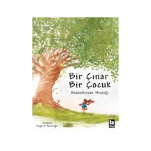 Bir Çınar Bir Çocuk / Anooshirvan Miandji