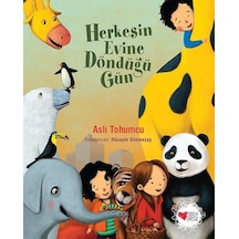 Herkesin Evine Döndüğü Gün