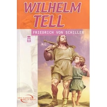 Wilhelm Tell - Friedrich von Schiller - Timaş Çocuk