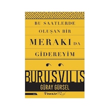 Merak Ve Bilgi: Zamanın Değişimi Üzerine Düşünceler