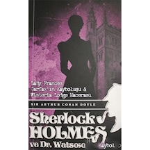 Sherlock Holmes ve Dr.Watson - Sir Arthur - Motto Yayınları