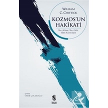 Kozmos'un Hakikati - William C. Chittick - İnsan Yayınları