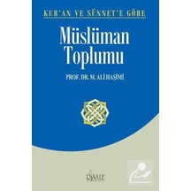 Kur'an ve Sünnet'e Göre Müslüman Toplumu - M. Ali Haşimi - Risale Yayınları