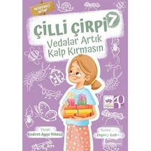 Çilli Çirpi 7 / Vedalar Artık Kalp Kırmasın / Kudret Ayşe Yılmaz