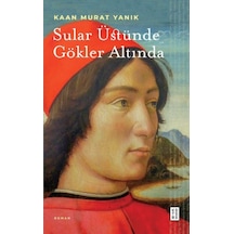 Sular Üstünde Gökler Altında - Yqbx-633933