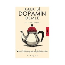 Dopamin Ve Beyin Kimyası Üzerine Bilgilendirici Bir Çalışma