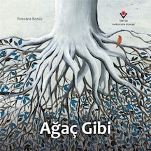 Ağaç Gibi / Rossana Bossu