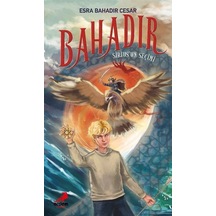 Bahadır: Sirius'un Seçimi - Esra Bahadır Cesar - Erdem Çocuk