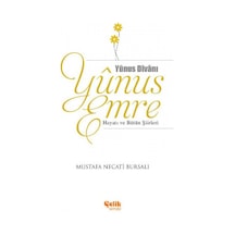 Yunus Emre Hayatı Ve Bütün Şiirleri Mustafa Necati Bursalı Çeli