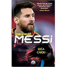 Futbol'un Mozart'ı-Messi - Luca Caioli - Martı Yayınları
