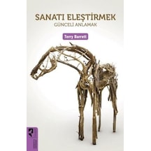 Sanatı Eleştirmek - Terry Barrett - Hayalperest Yayınevi