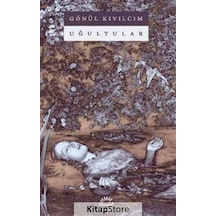 Kitapstore Uğultular / Gönül Kıvılcım