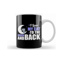 Cute I Love My Cat To The Moon And Back Kupa Bardak Porselen Karışık