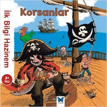 İlk Bilgi Hazinem - Korsanlar - Stephanie Ledu - Mavi Kelebek