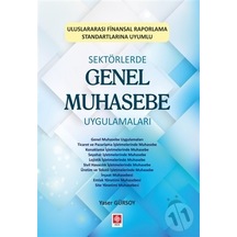 Sektörlerde Genel Muhasebe Uygulamaları- Ekin Basım Yayın