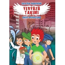 Yeryüzü Takımı - Enerji Operasyonu - Esra İlter Demirbilek - Doğan Çocuk