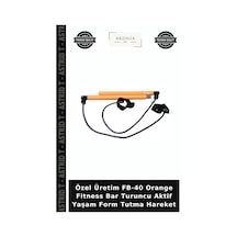 Özel Üretim Fb-40 Orange Fitness Bar Turuncu Aktif Yaşam Form Tutma Hareket