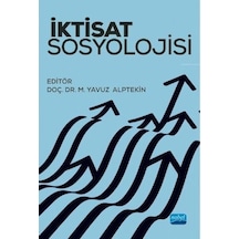 İktisat Sosyolojisi- Nobel Akademik Yayıncılık