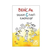 Mercankitap Yaşasın Ç Harfi Kardeşliği! / Behiç Ak