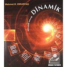 Mühendislik Mekaniği Dinamik / Prof. Dr. Mehmet H. Omurtag