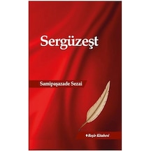 Sergüzeşt - Samipaşazade Sezai - Beşir Kitabevi