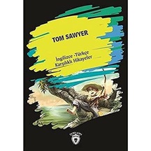 Tom Sawyer: İngilizce - Türkçe Karşılıklı Hikayeler