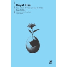 Hayat Kısa: Daha Anlamlı Bir Hayat İçin Kısa Bir Rehber - Kyut-894606