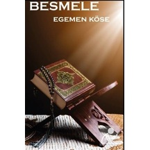 Besmele  - Egemen Köse  - Platanus Publishing
