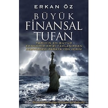 Büyük Finansal Tufan - Erkan Öz - Şira Yayınları