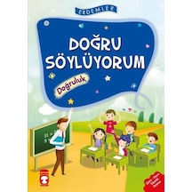 Erdemler: Doğru Söylüyorum - Doğruluk - Vahide Ulusoy -  Rukiye Karaköse - Timaş Çocuk