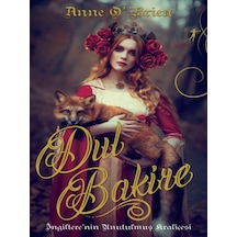 Dul Bakire - Anne Q'Brien - Artemis Yayınları