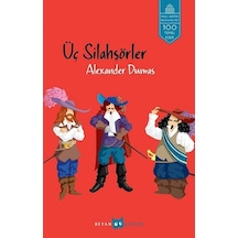 Üç Silahşörler - Alexandre Dumas - Beyan Yayınları